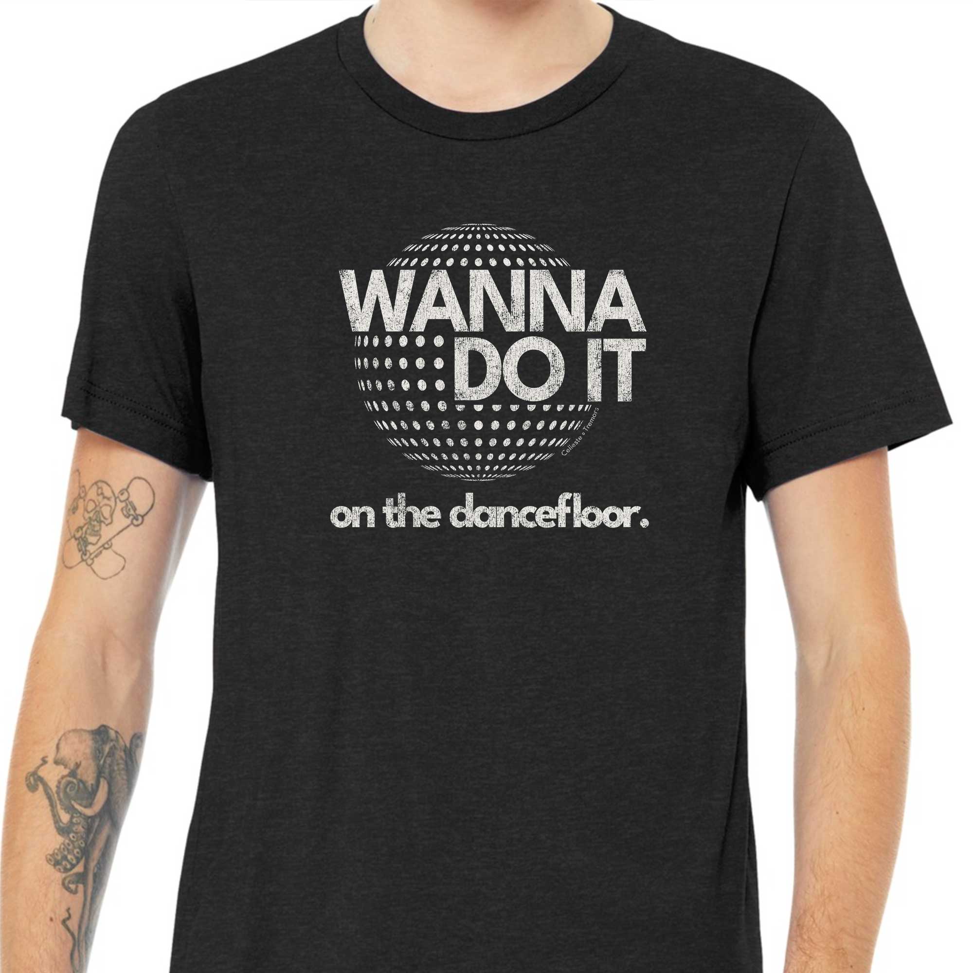 Celleste Charcoal Black Wanna Do It Tee with white logo.