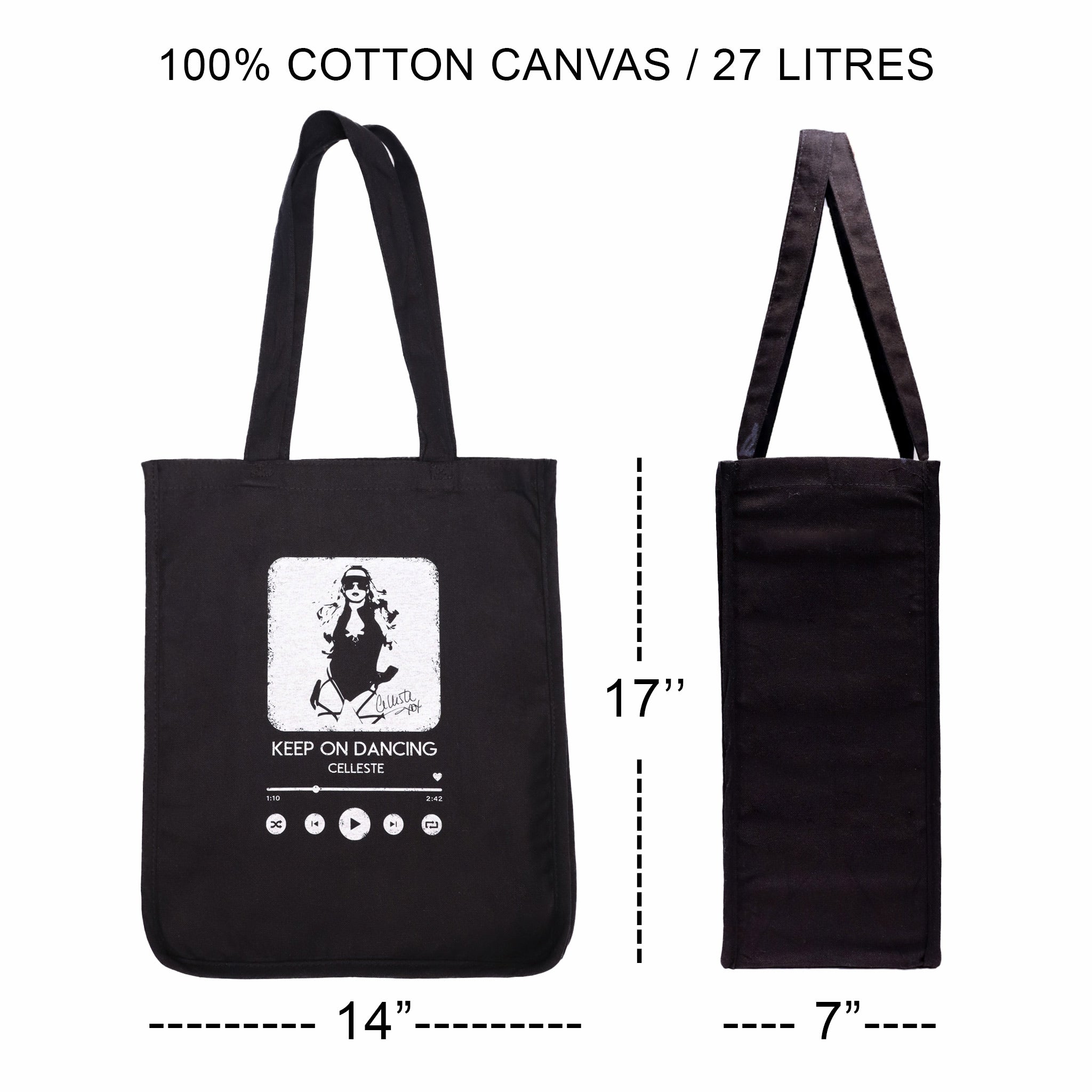 Celleste Keep on Dancing Black Tote Bag with white logo. Front and side view with dimensions.